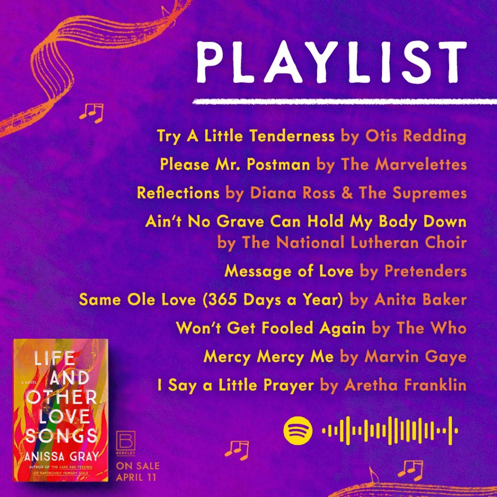 Life and Other Love Songs Anissa Gray's playlist