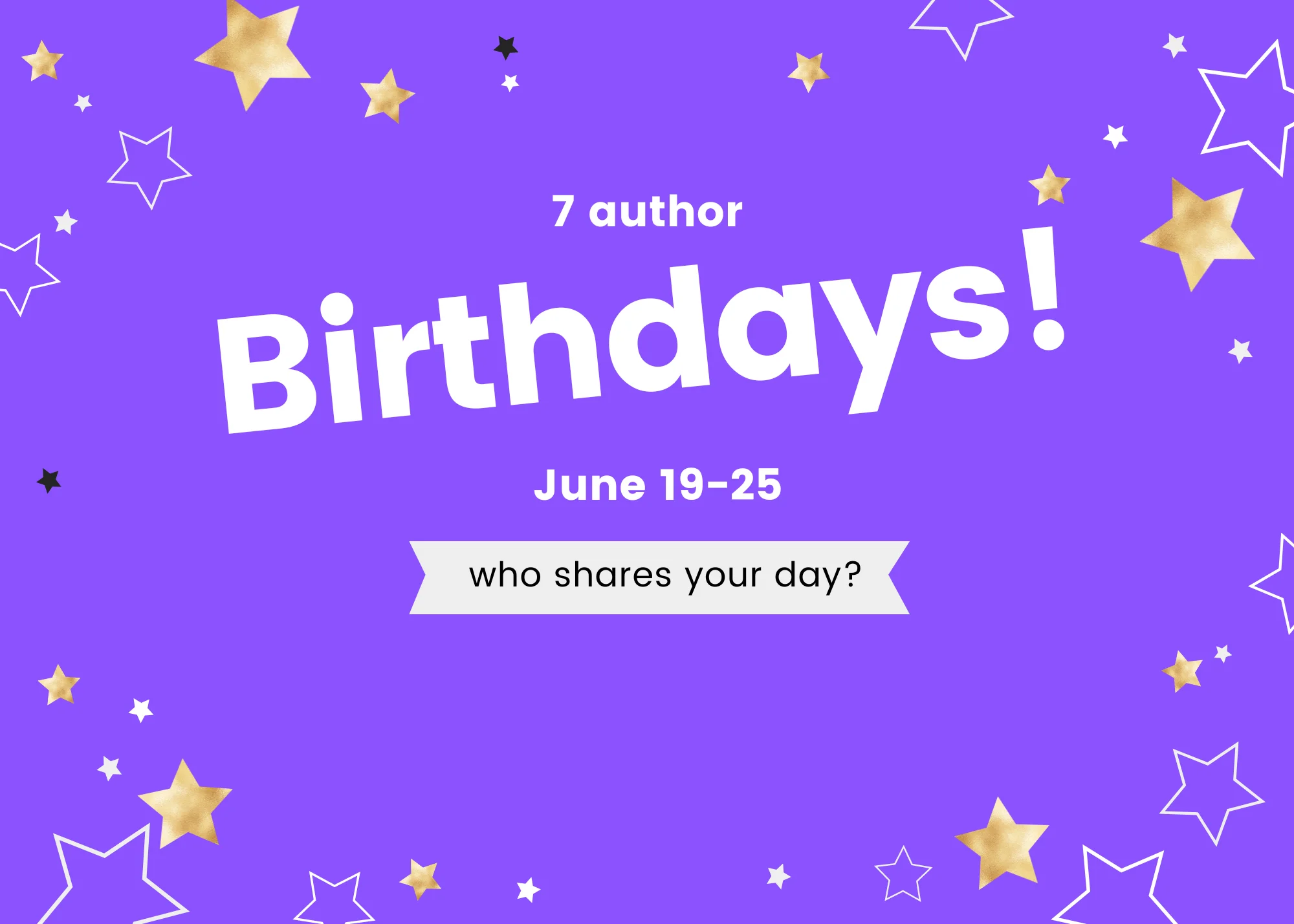 7 Author Birthdays June 19 To 25