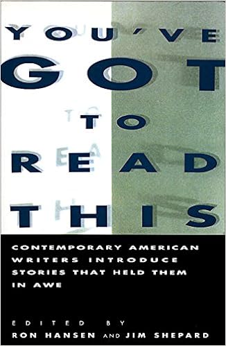 You've Got to Read This: Contemporary American Writers Introduce ...