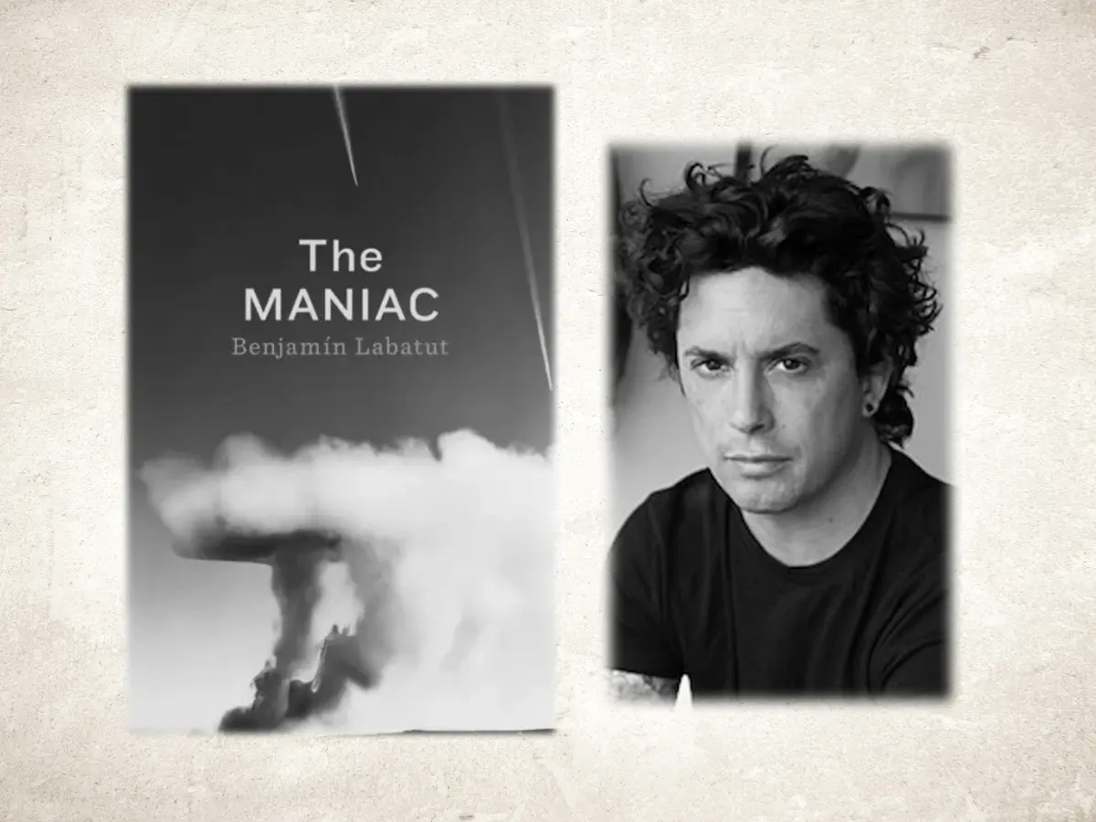 The Maniac The Maniac and author Benjamin Labatut