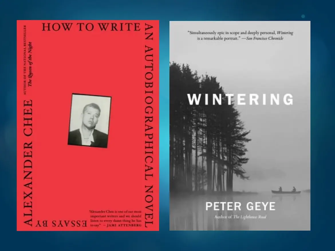 How to Write An Autobiographical Novel and Wintering