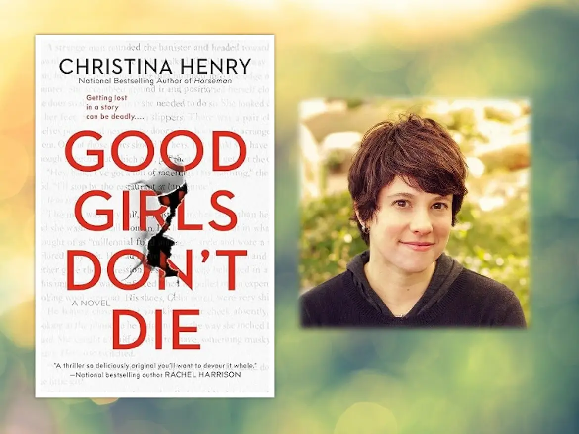 Good Girls Don't Die and author Christina Henry