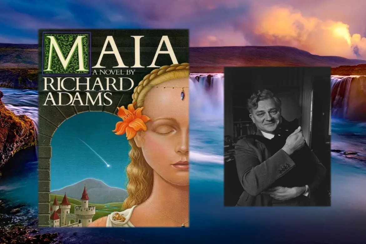 Maia a novel by Richard Adams