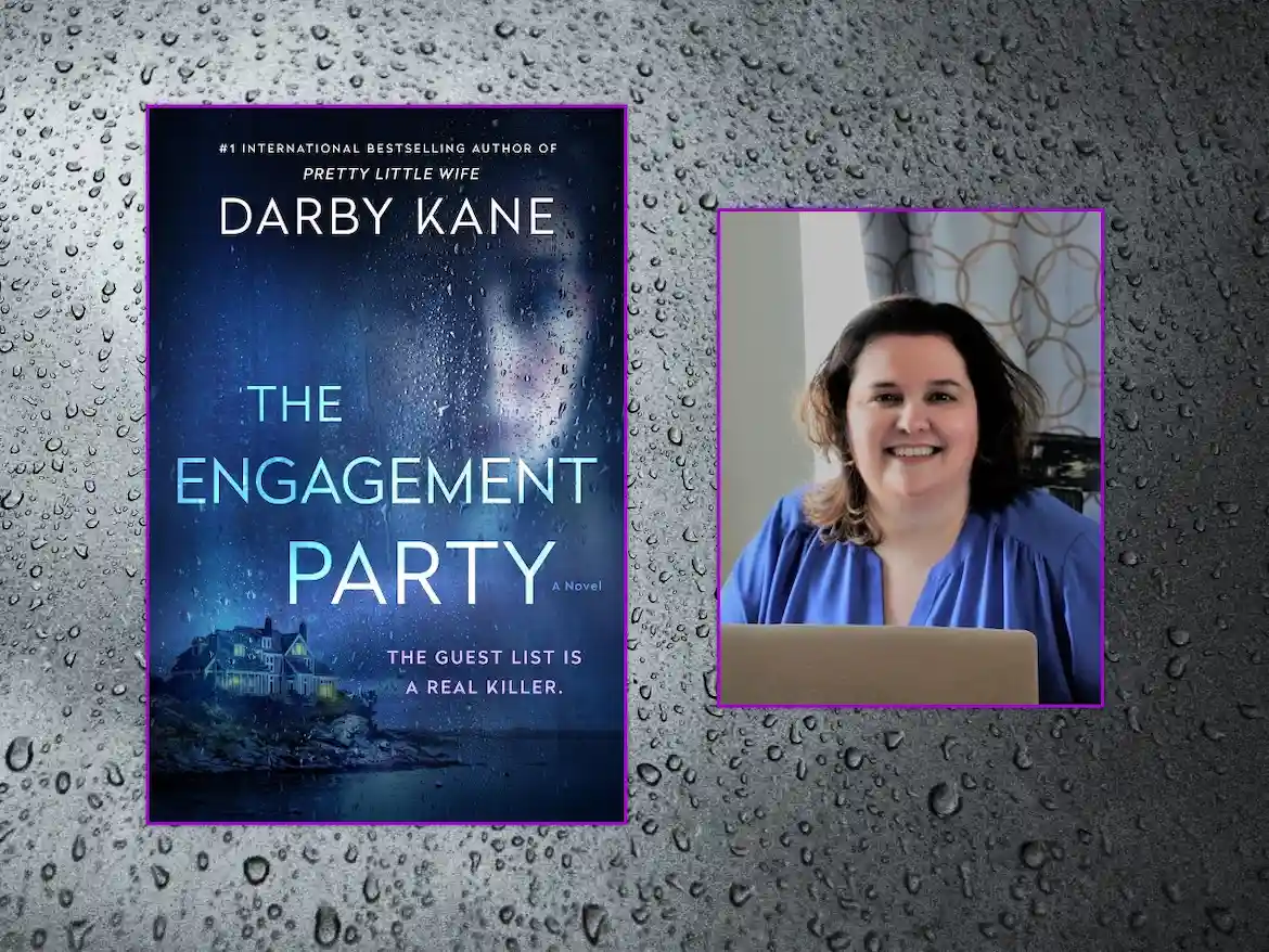 The Engagement Party and author Darby Kane