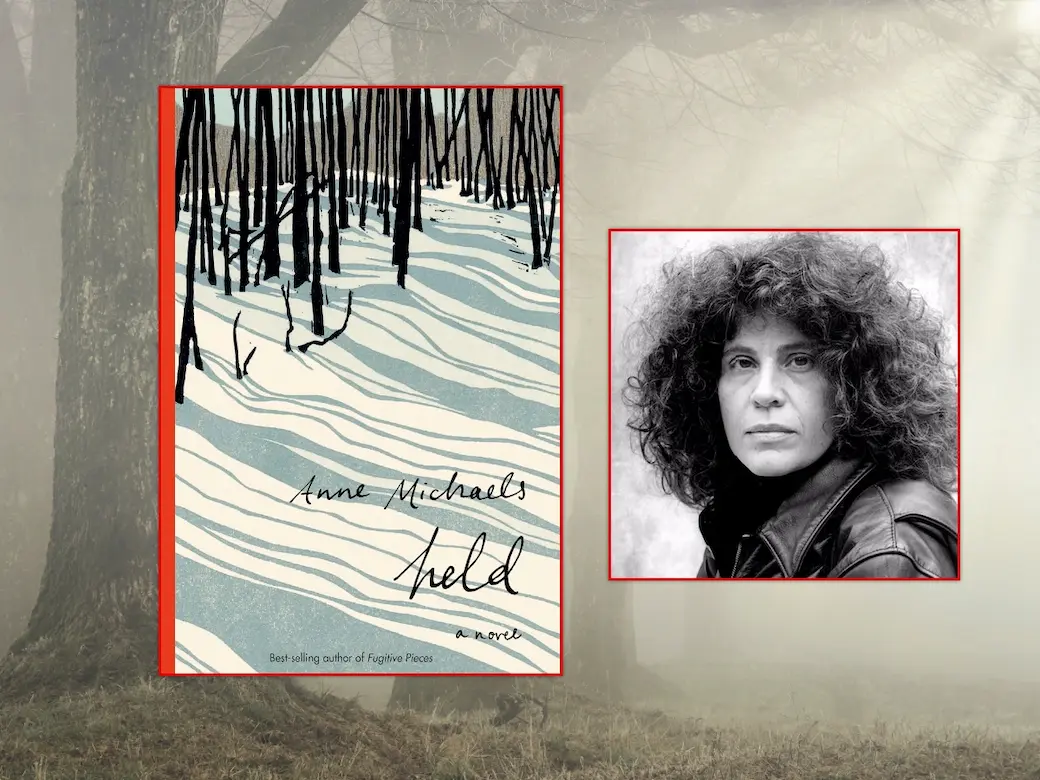 Held and author Anne Michaels