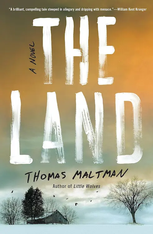 Little Wolves author Thomas Maltman The Land