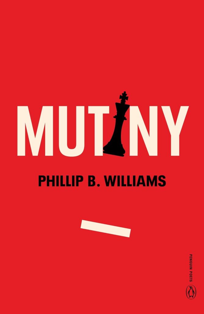 Ours by Phillip B. Williams and poetry collection Mutiny