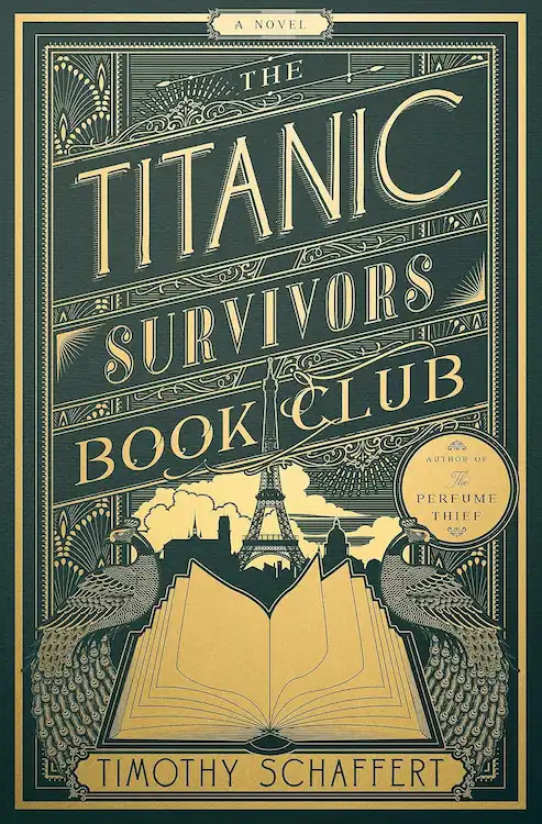 The Titanic Survivors Book Club by Timothy Schaffert