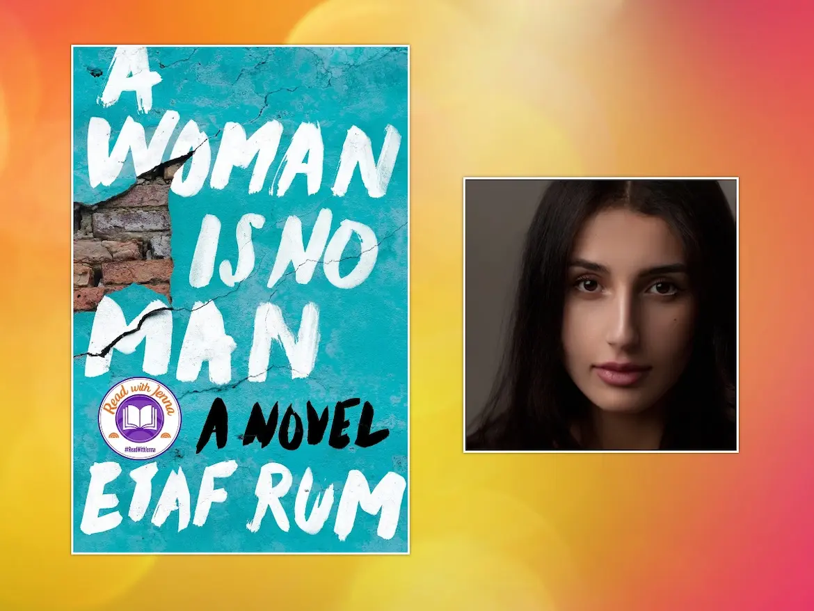 A Woman Is No Man and author Etaf Rum