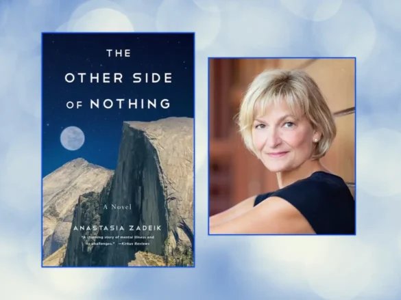The Other Side of Nothing and author Anastasia Zadeik