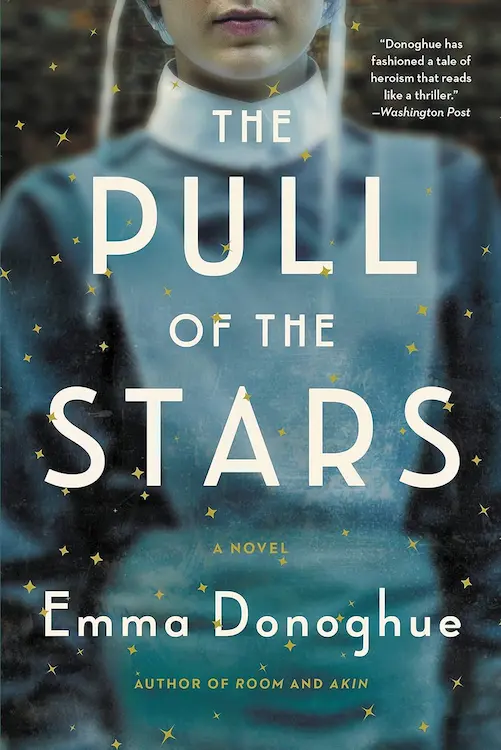 The Wonder author Emma Donoghue's The Pull of the Stars