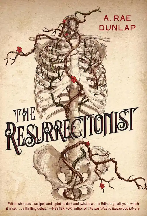 The Resurrectionist The Resurrectionist by A. Rae Dunlap