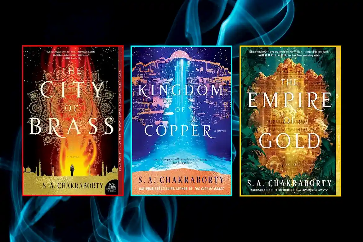 The Daevabad Trilogy by S. A. Chakraborty