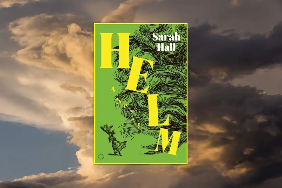 Helm Helm by Sarah Hall