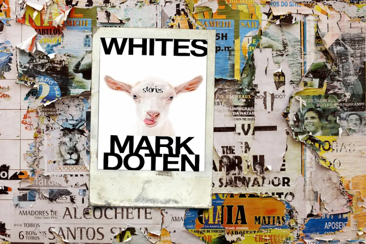 Whites by Mark Doten