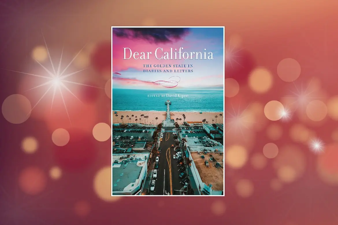 Dear California edited by David Kipen