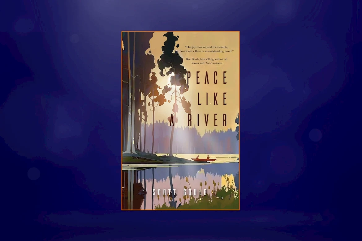 Peace Like A River Peace Like A River by Scott Gould