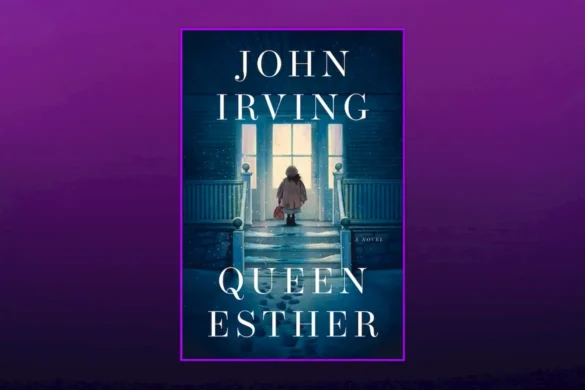 Queen Esther by John Irving