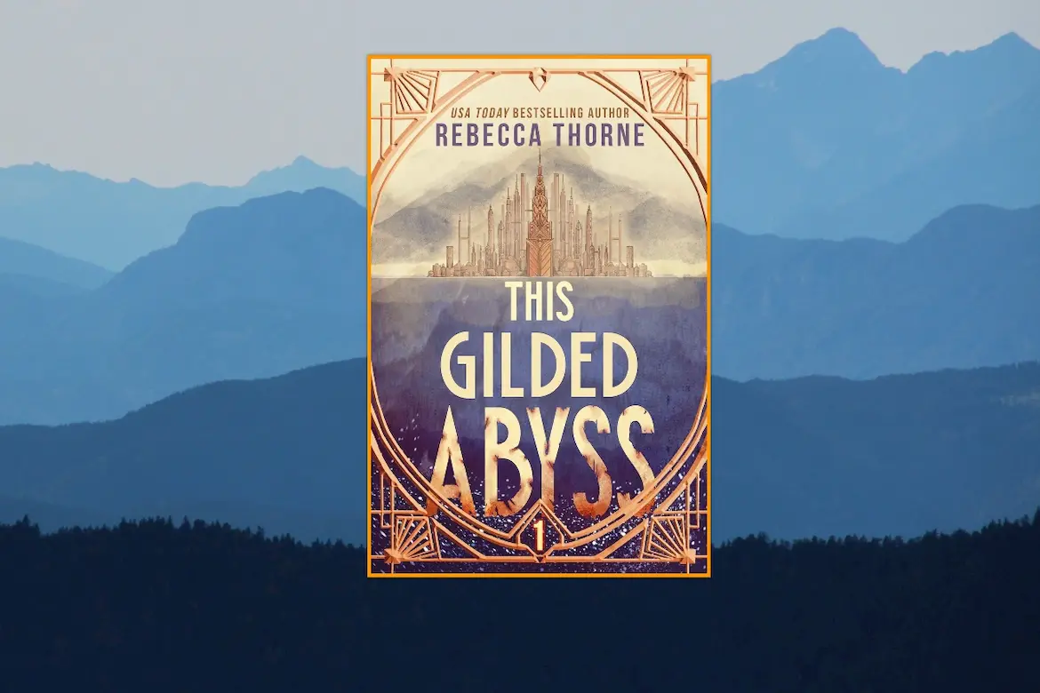 This Gilded Abyss by Rebecca Thorne