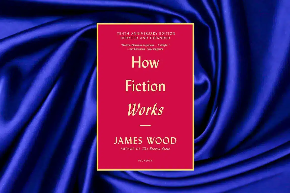 How Fiction Works by James Wood red book cover surrounded by blue velvet