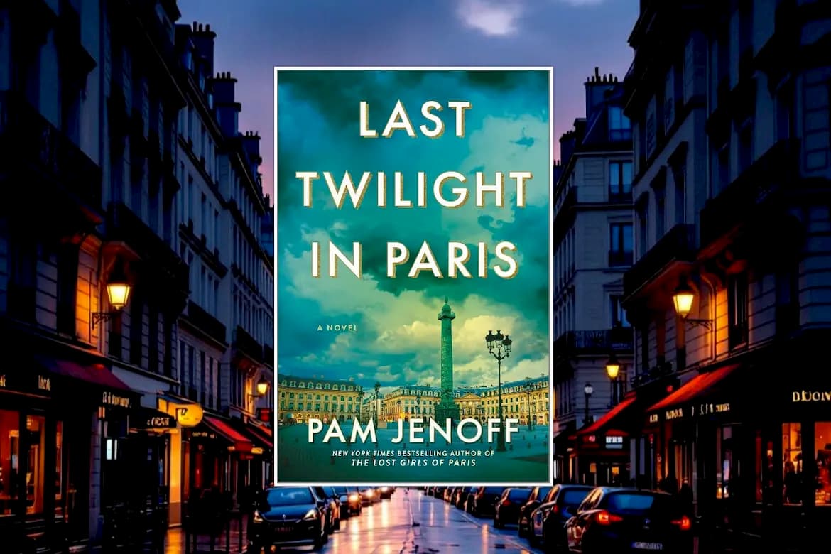 Last Night in Paris by Pam Jenoff the book cover in front of a long Parisian street at twilight