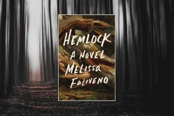 Hemlock by Melissa Faliveno