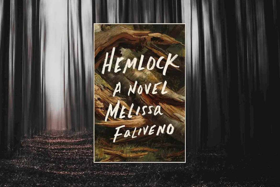 Hemlock by Melissa Faliveno