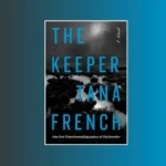 The Keeper by Tana French book cover