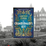 The Chambermaid's Key by Genevieve Graham book cover