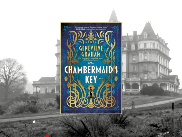 The Chambermaid's Key by Genevieve Graham book cover