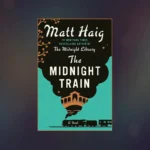 The Midnight Train by Matt Haig