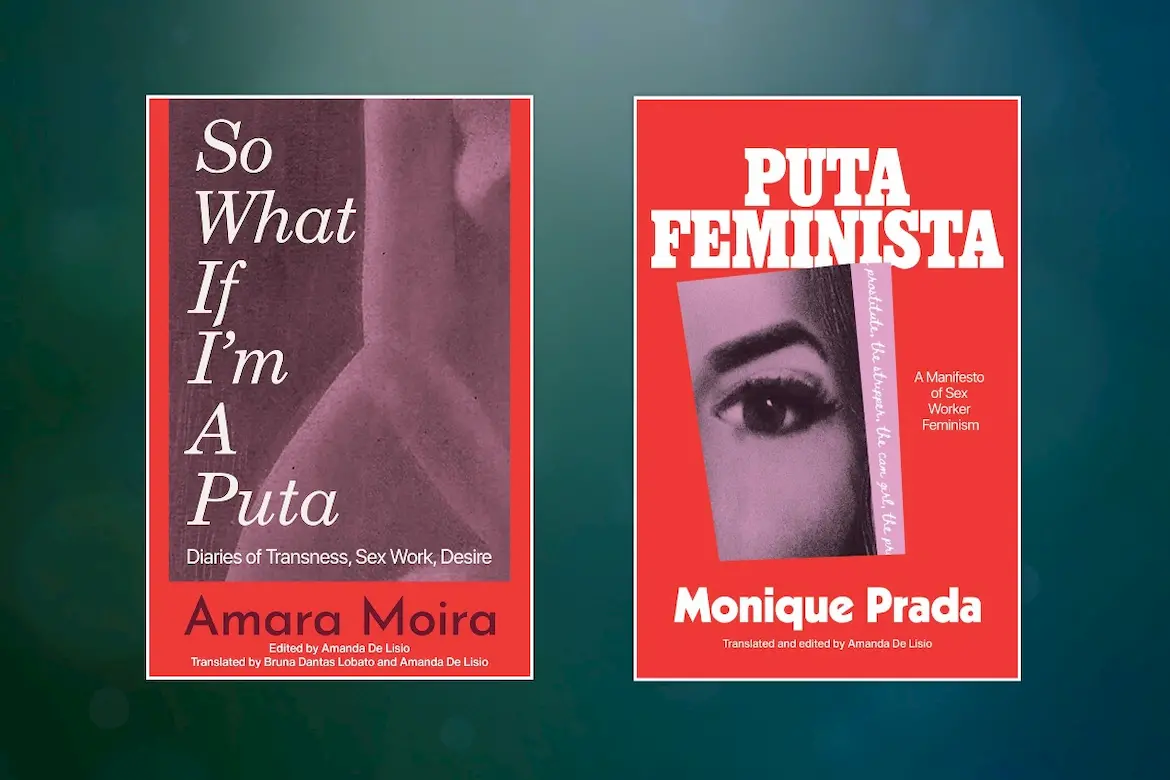 So What If I'm A Puta by Amara Moira and Puta Feminista by Monique Prada book covers