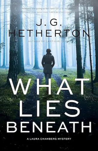 What Lies Beneath by J. G. Hetherton
