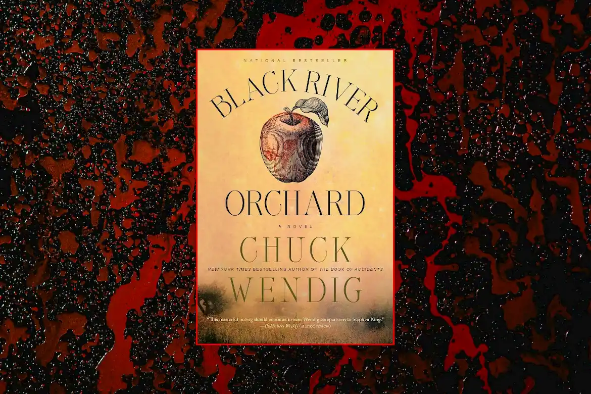 Black River Orchard by Chuck Wendig