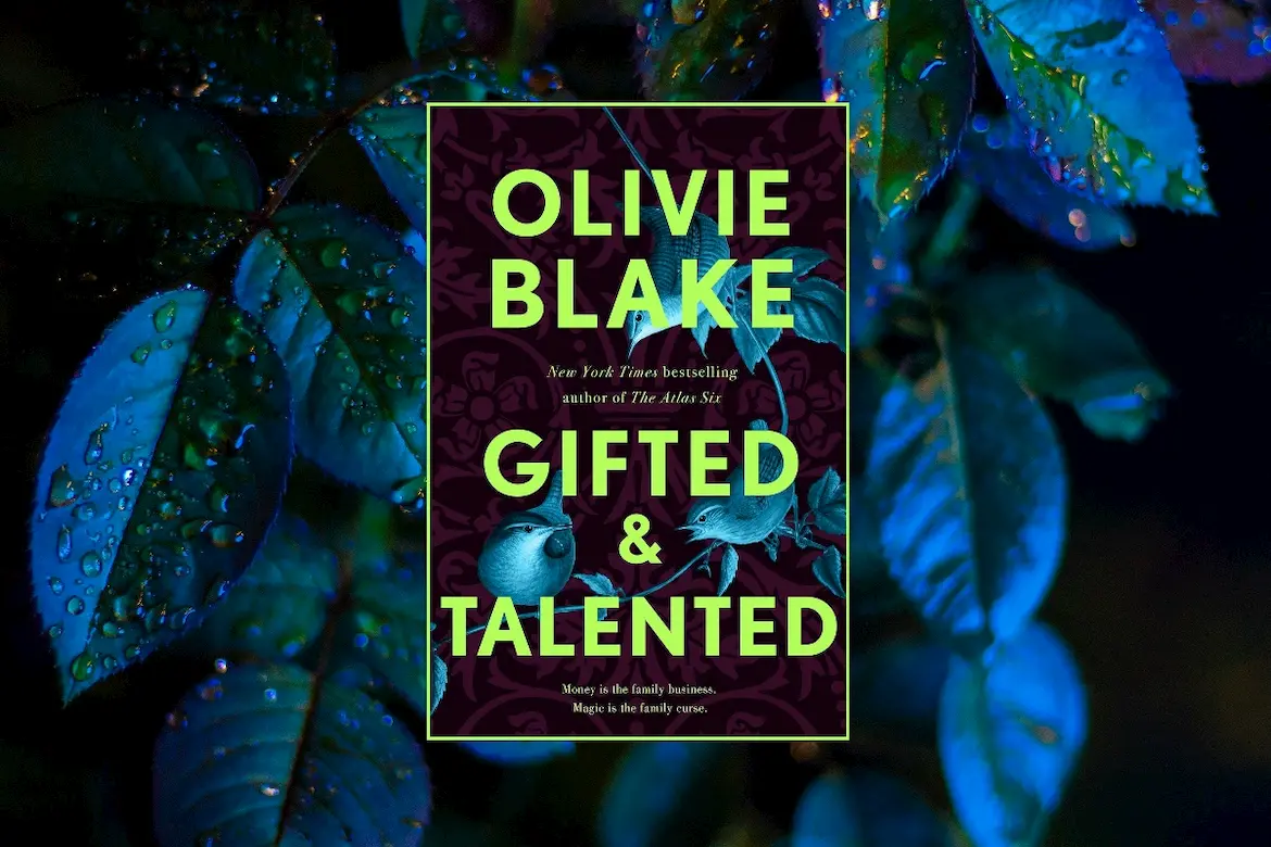 Gifted & Talented by Olivie Blake