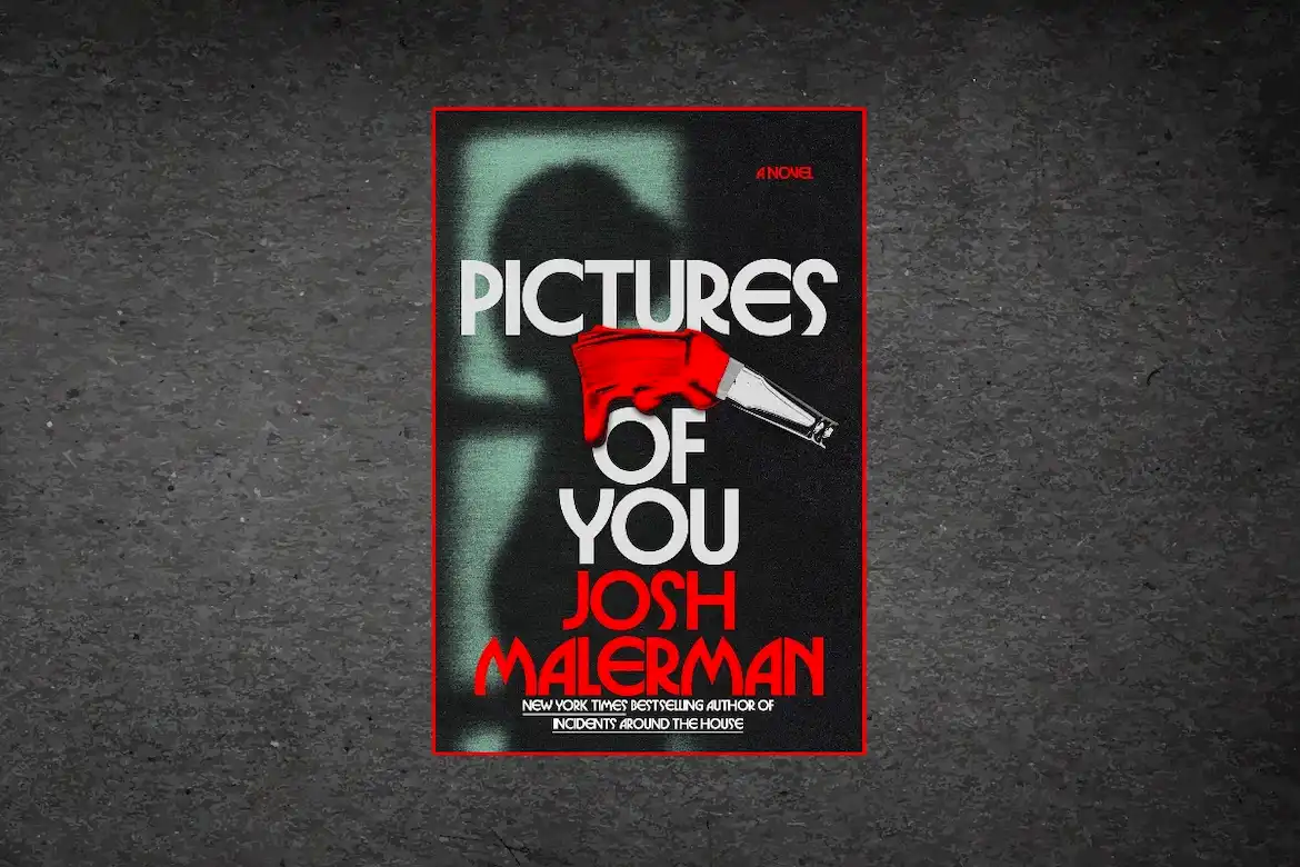 Pictures of You by Josh Malerman book cover
